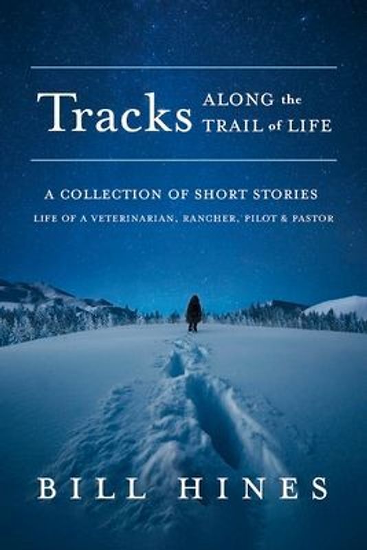 Tracks: Along the Trail of Life