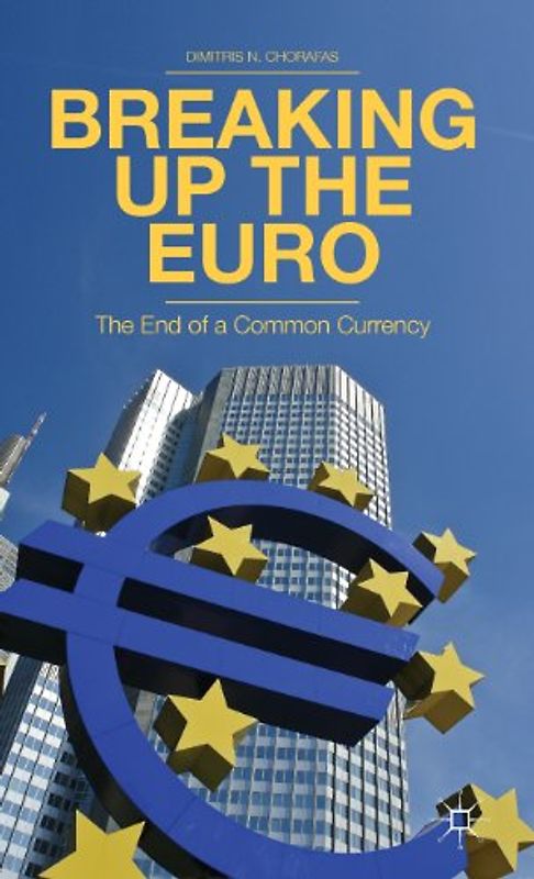 Breaking Up the Euro