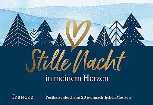 Stille Nacht in meinem Herzen - das Postkartenbuch: Postkartenbuch mit 20 weihnachtlichen Motiven