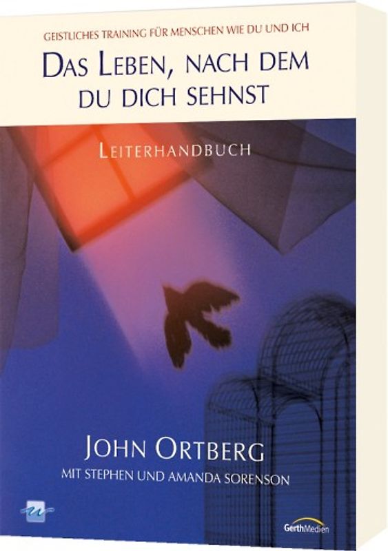 Der Kurs: Das Leben, nach dem du dich sehnst