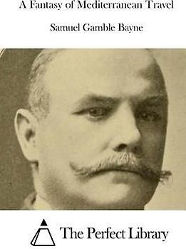 A Fantasy of Mediterranean Travel