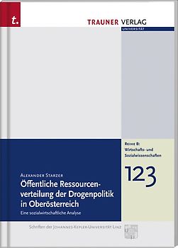 Öffentliche Ressourcenverteilung der Drogenpolitik in Oberösterreich