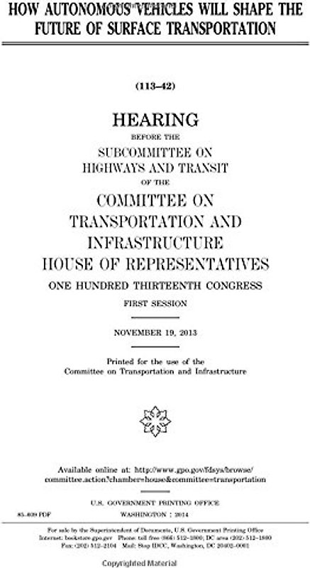 How autonomous vehicles will shape the future of surface transportation