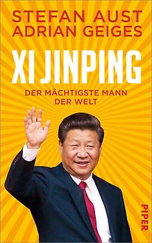 Xi Jinping – der mächtigste Mann der Welt