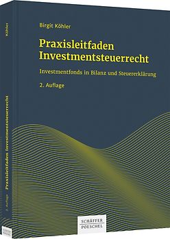 Praxisleitfaden Investmentsteuerrecht
