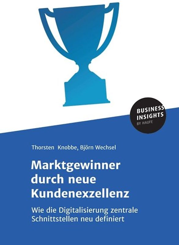 Marktgewinner durch neue Kundenexzellenz