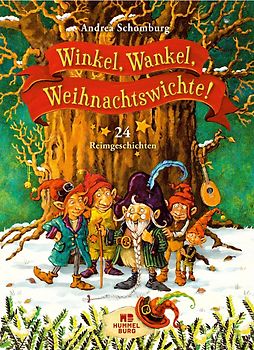 Winkel, Wankel, Weihnachtswichte!