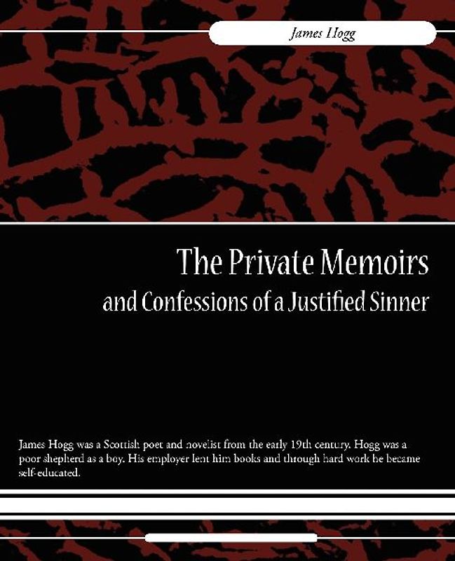 The Private Memoirs and Confessions of a Justified Sinner