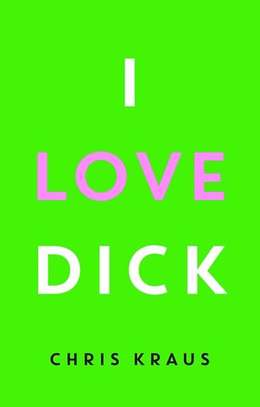 I Love Dick