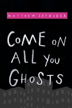 Come on All You Ghosts