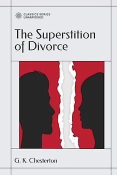 The Superstition of Divorce