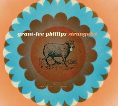 Grant-Lee Phillips - Strangelet