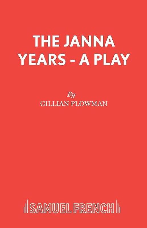 The Janna Years - A Play