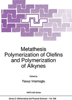Metathesis Polymerization of Olefins and Polymerization of Alkynes