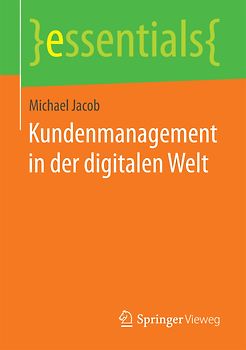 Kundenmanagement in der digitalen Welt