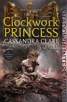 Clockwork Princess - Cassandra Clare [Taschenbuch]