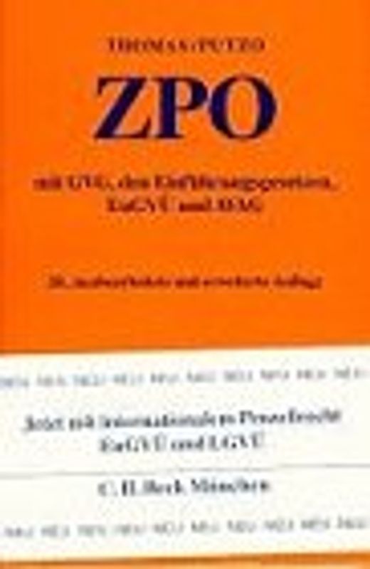 Zivilprozessordnung (ZPO). Mit GVG, den Einführungsgesetzen, EuGVÜ und AVAG