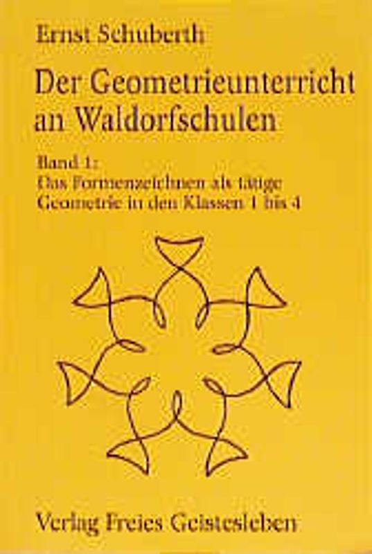 Der Geometrieunterricht an Waldorfschulen / Das Formenzeichen als tätige Geometrie