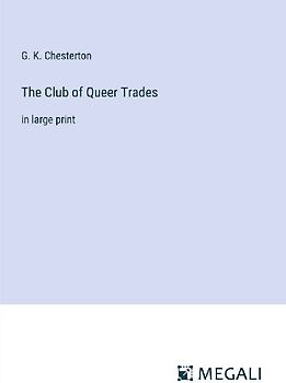 The Club of Queer Trades