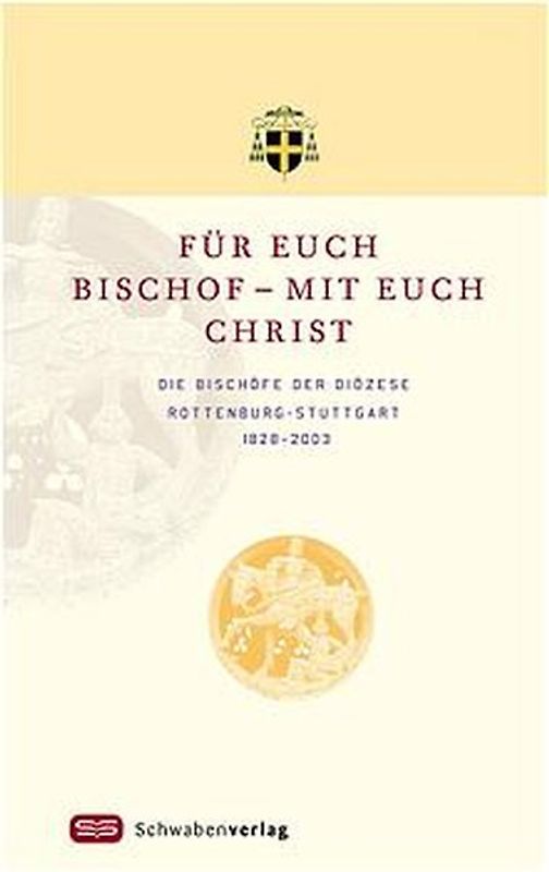 Für euch Bischof - mit euch Christ