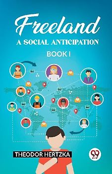 Freeland A Social Anticipation Book I