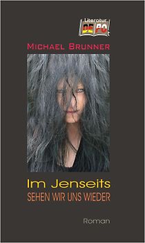 Im Jenseits sehen wir uns wieder