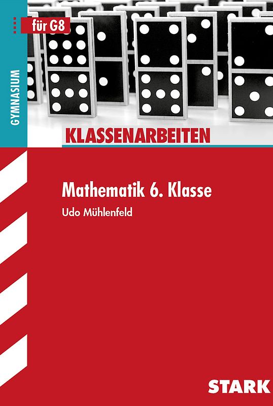 STARK Klassenarbeiten Gymnasium - Mathematik 6. Klasse