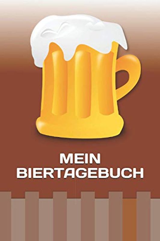 Mein Biertagebuch | Biersammlung | Bierverkostung | Bier-Lexikon: für 75 Biere