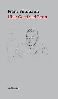 Über Gottfried Benn