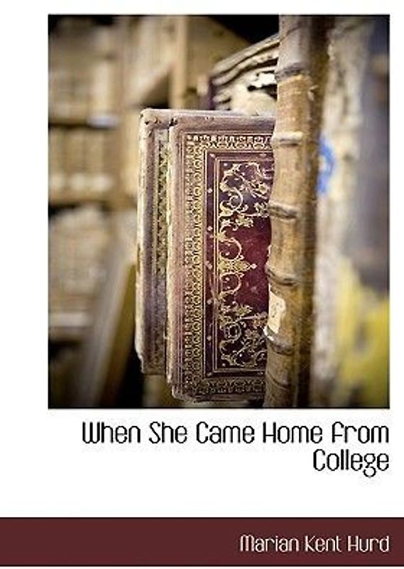 When She Came Home from College