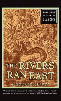 The Rivers Ran East