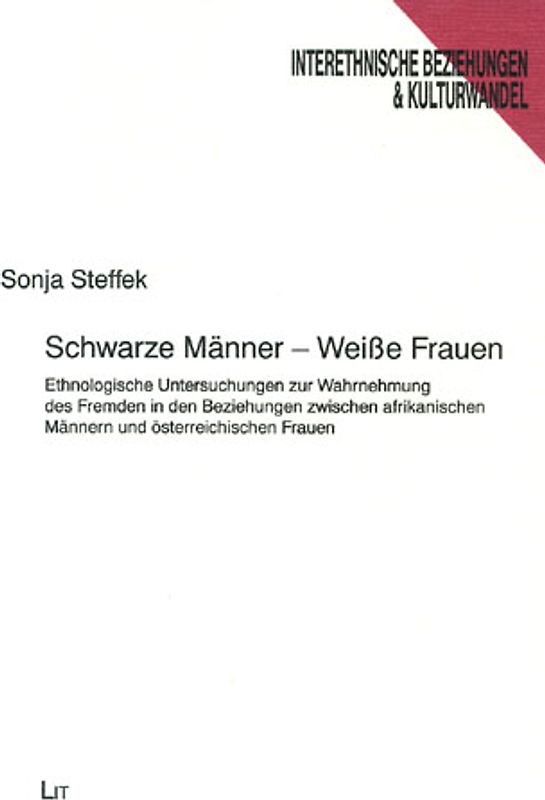 Schwarze Männer - Weisse Frauen