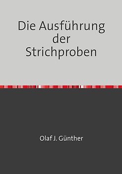 Die Ausführung der Strichproben