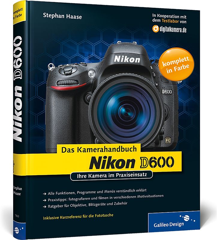 Nikon D600. Das Kamerahandbuch