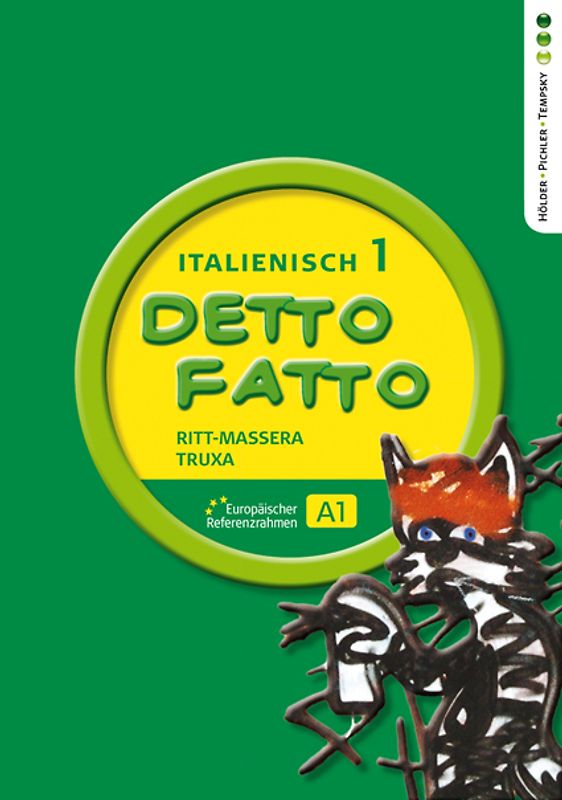 Detto fatto - Italienisch, Band 1, Lehrbuch für NMS/AHS-Unterstufe