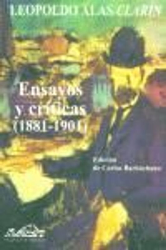 Ensayos y críticas (1881-1901)
