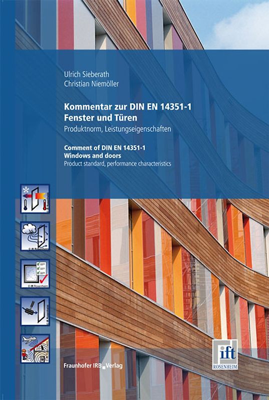 Kommentar zu DIN EN 14351-1 Fenster und Türen - Produktnorm, Leistungseigenschaften.