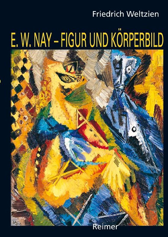 Ernst Wilhelm Nay - Figur und Körperbild