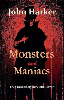 Monsters and Maniacs