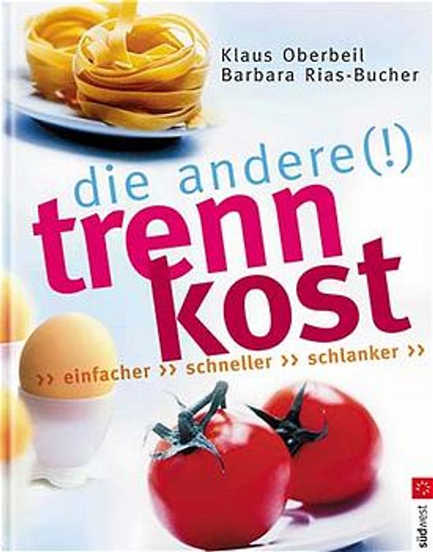 Fit ohne Fett - Die andere Trennkost