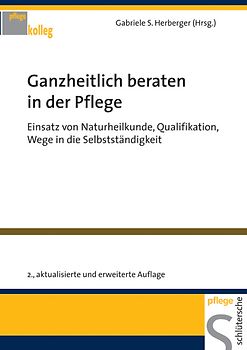 Ganzheitlich beraten in der Pflege