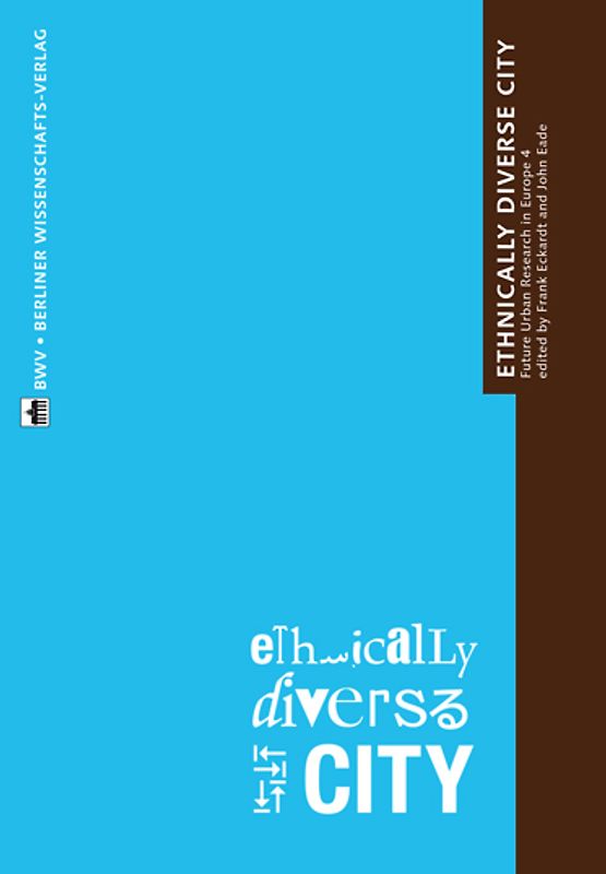 The Ethnically Diverse City