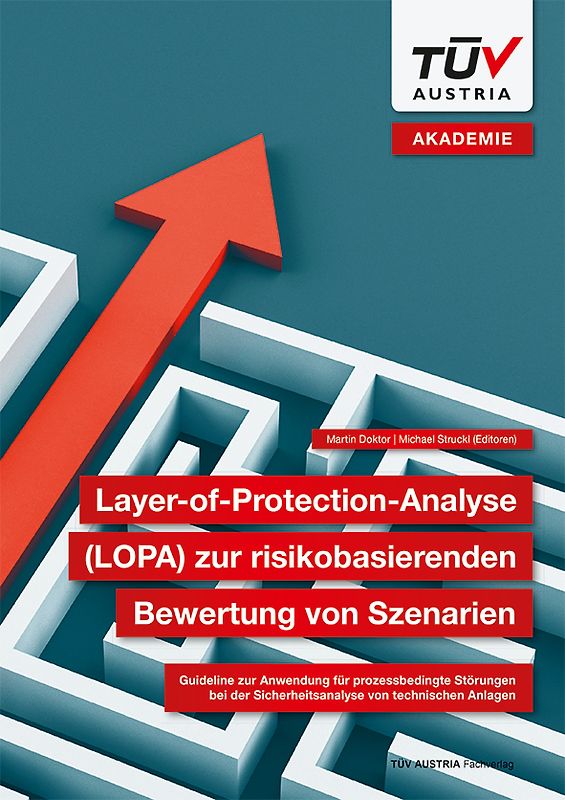 Layer-of-Protection-Analyse (LOPA) zur risikobasierenden Bewertung von Szenarien