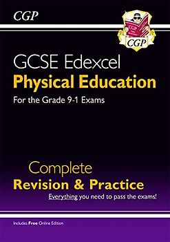 GCSE Physical Education Edexcel Complete Revision & Practice (with Online Edition) (CGP Edexcel GCSE PE)