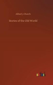 Stories of the Old World