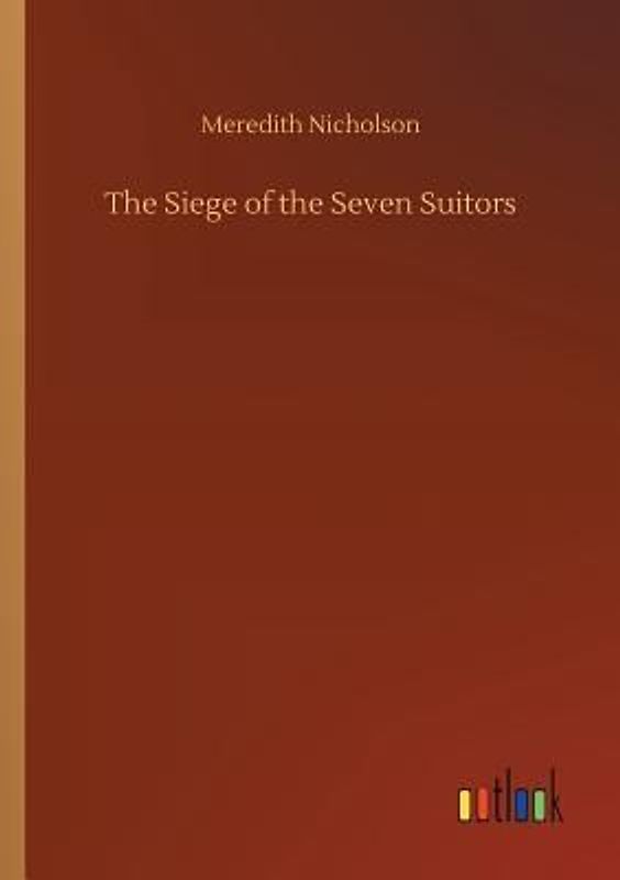 The Siege of the Seven Suitors