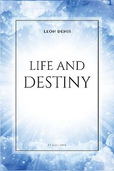 Life and Destiny