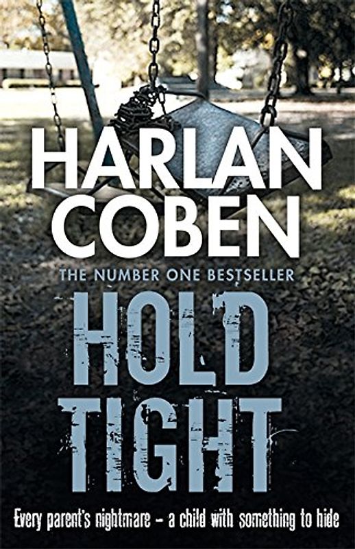 Hold Tight - Coben, Harlan
