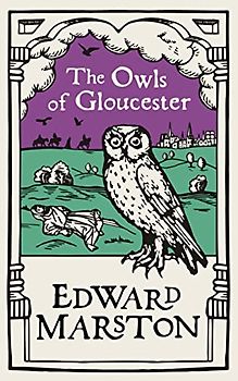 The Owls of Gloucester: A gripping medieval mystery from the bestselling author (Domesday, 10)