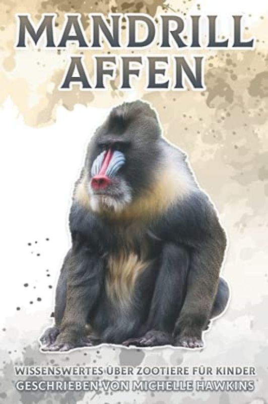 Mandrill Affen: Wissenswertes über Zootiere für Kinder #33